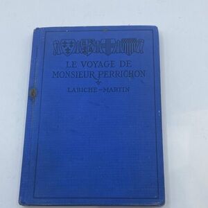 Le Voyage De Monsieur Perrichon Comedie en Quatre Actes Labiche Martin 1905 Gift
